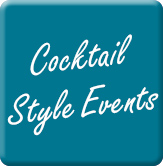 Cocktail Style Events